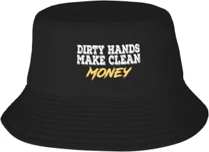 Dirty Hands Make Clean Money Funny Gift Unisex Athletic Bucket Hat Men Sun Hat for Outdoor Sports Packable Summer Hats Black