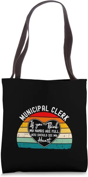 Municipal Clerk Appreciation Office Worker Assistant Tote Bag